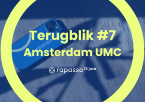 Terugblik #7 - Amsterdam UMC. Rapasso 15 jaar.