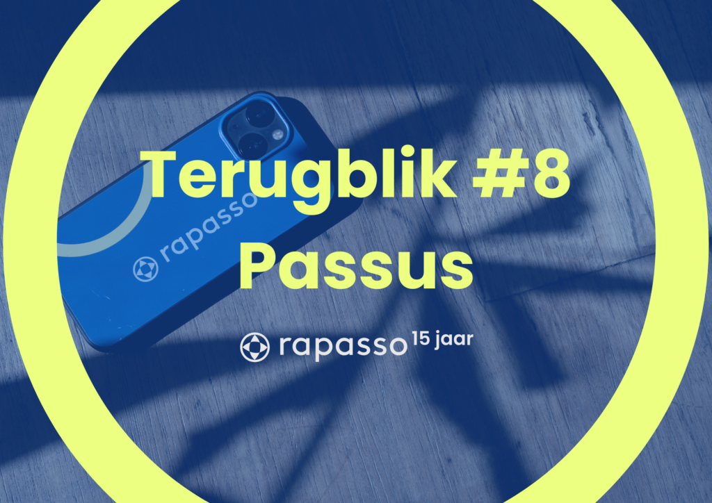 Terugblik #8 - Passus. Rapasso 15 jaar.